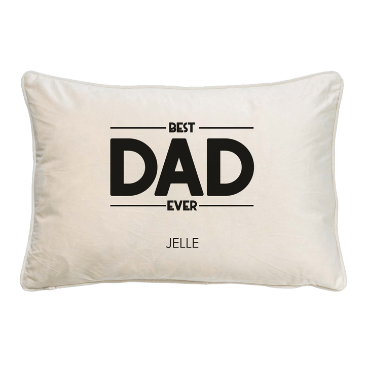 "Best Dad Ever ...." kussen Wit - Cravity